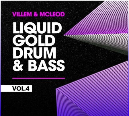 Villem & McLeod Samples & Sounds Liquid Gold Drum & Bass VOL 4 WAV